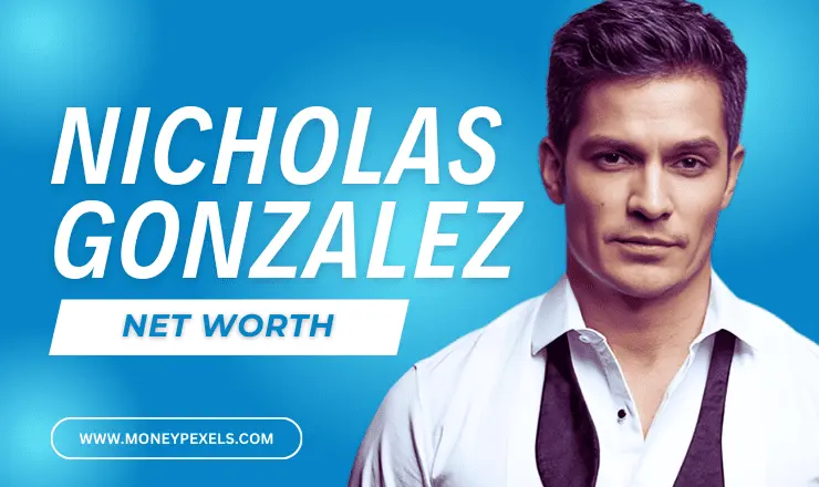 Nicholas Gonzalez Net Worth